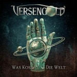 Das Cover von "Was kostet die Welt" von Versengold