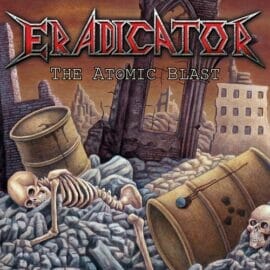 Eradicator - The Atomic Blast