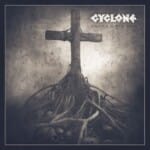 Cylcone - Known Unto God