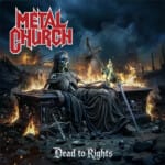 Das Cover von "Dead To Rights" von Metal Church